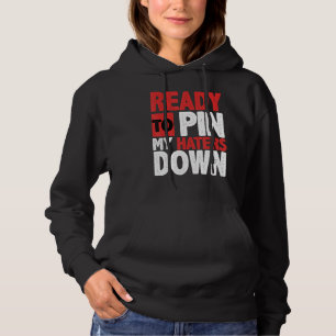 Arm Wrestling Arm Wrestler Ready To Pin My Haters Hoodie