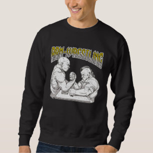Arm Wrestling Sweatshirt