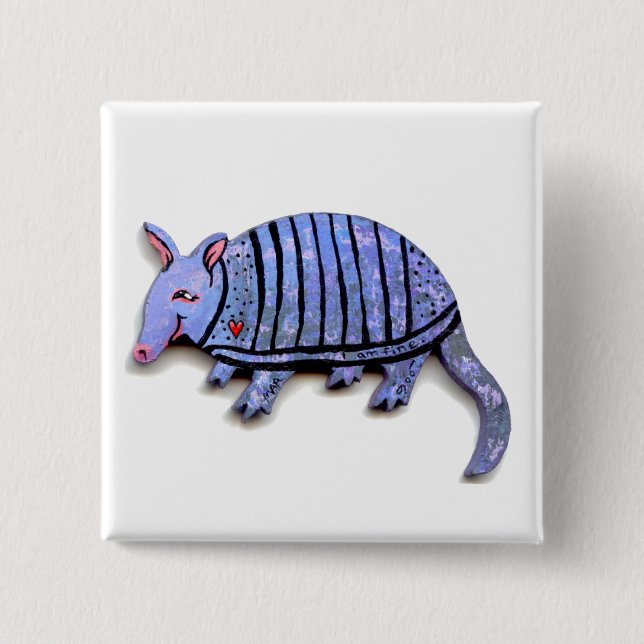 Armadillo art fun cute happy unique armadillos 15 cm square badge (Front)