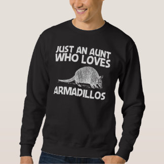 Armadillo Aunt Mum Armadillo Cute Animal Sweatshirt