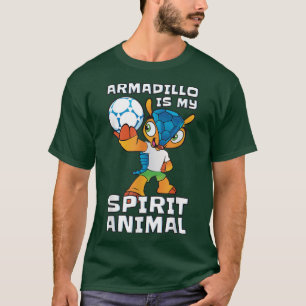 Armadillo Is My Spirit Animal Armoured Armadillo  T-Shirt