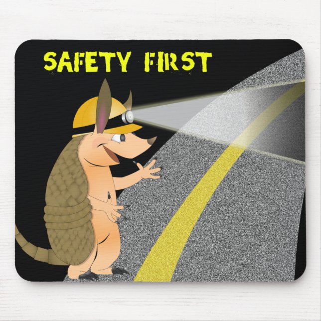 Armadillo Safety First Mousepad (Front)