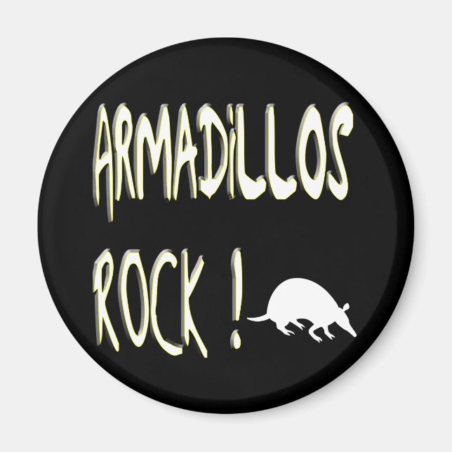 Armadillos Rock! Magnet (Front)