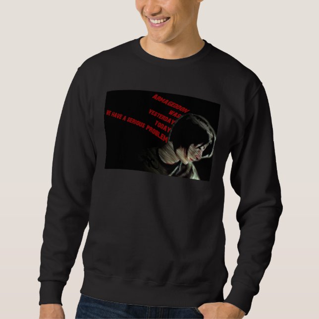armageddon sweatshirt (Front)