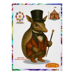 Armand, armadillo ringmaster poster