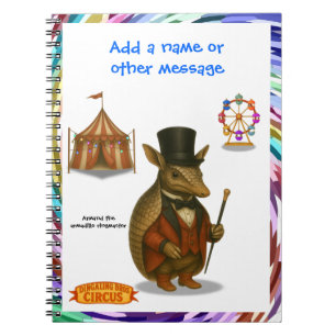 Armand the armadillo ringmaster notebook