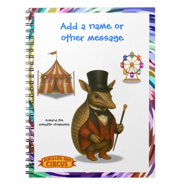 Armand the armadillo ringmaster notebook (Front)