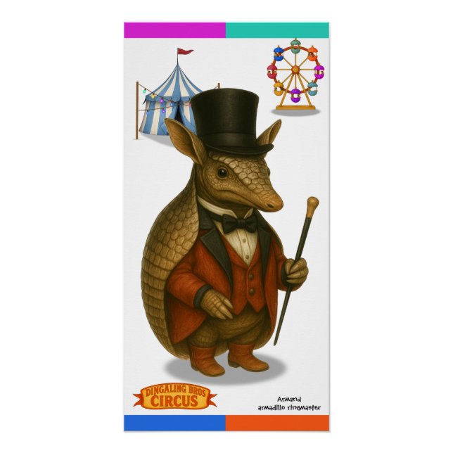 Armand the armadillo ringmaster poster (Front)