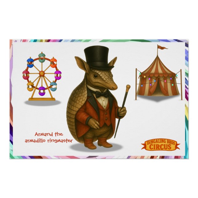 Armand the armadillo ringmaster poster (Front)