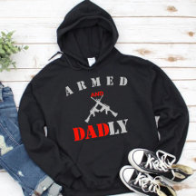  Armed and Dadly Funny Father's Day Gift for Dad 