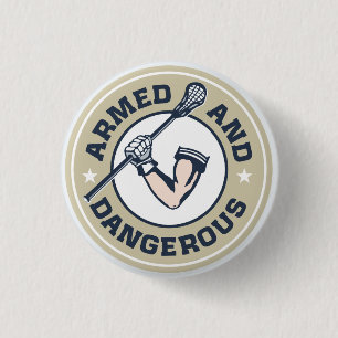 Armed and Dangerous Lax Button