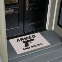 ARMED AND POLITE Door Mat