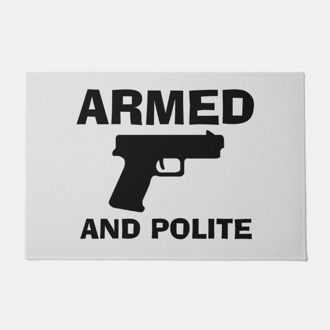 ARMED AND POLITE Door Mat (Front)