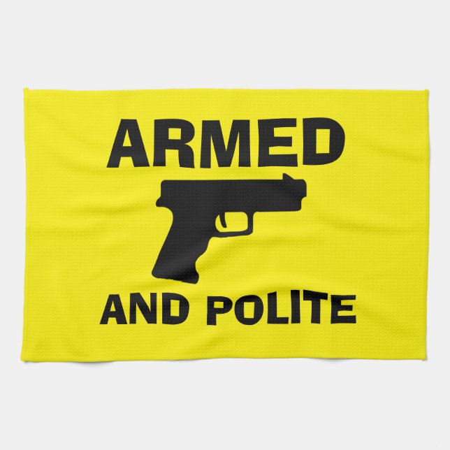 ARMED AND POLITE Kitchen Towel (Horizontal)
