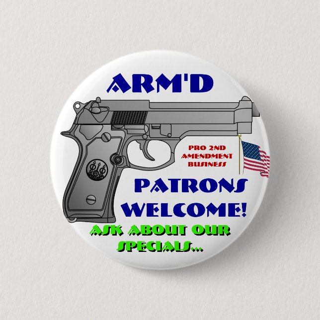 ARMED Patrons Welcome 6 Cm Round Badge (Front)