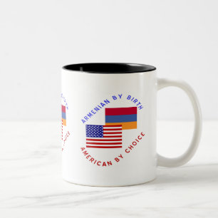 Armenian By Birth, American By Choice Two-Tone Coffee Mug