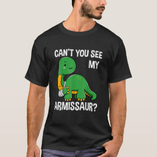 Armissaur Broken Bones Arm Injury Dinosaur Recover T-Shirt
