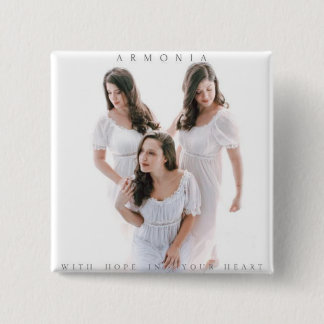 Armonia "With Hope In Your Heart" Pin