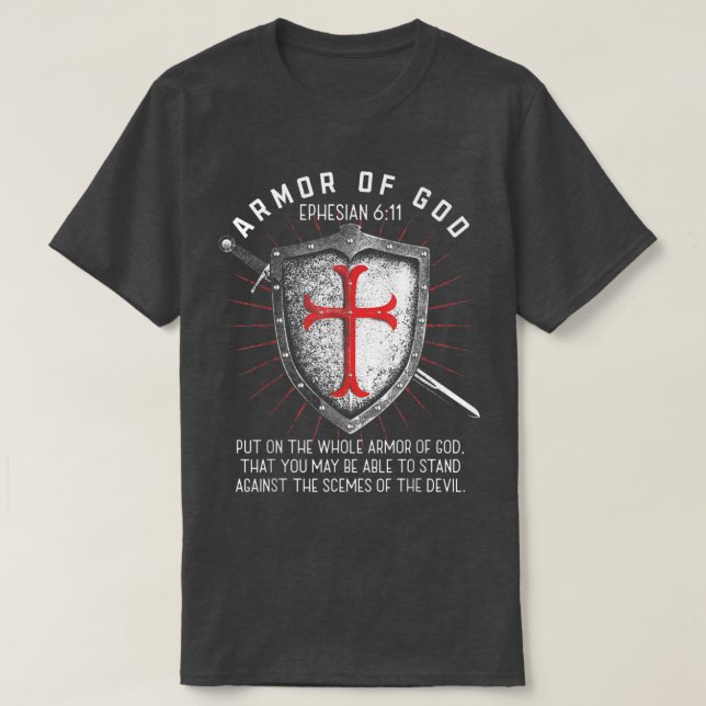 Armour Of God Ephesians 617 Bible Verse T Christia T-Shirt (Design Front)