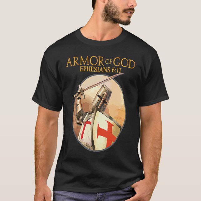 Armour Of God Ephesians Bible Verse Religious Chri T-Shirt (Front)