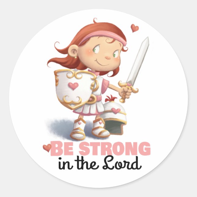 Armour of God girl Be strong in the Lord sticker (Front)