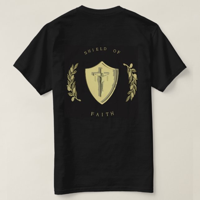 Armour Of GOD - Shield of Faith T-Shirt (Design Back)