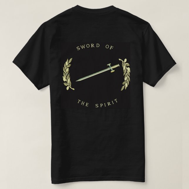 Armour Of GOD - Sword of the Spirit T-Shirt (Design Back)