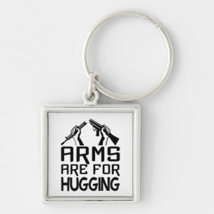 Arms Are For Hugging Premium key chain