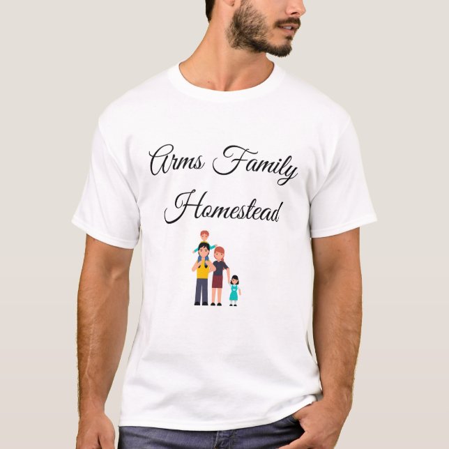 arms family homestead T-Shirt (Front)