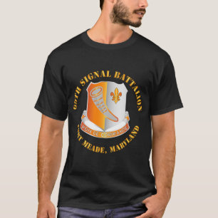 Army - 69th Signal Battalion - Fort Meade Maryland T-Shirt