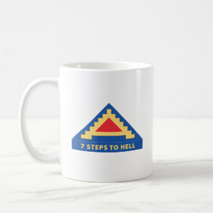 Army - 7th United States Army  w 7 Steps to Hell Coffee Mug