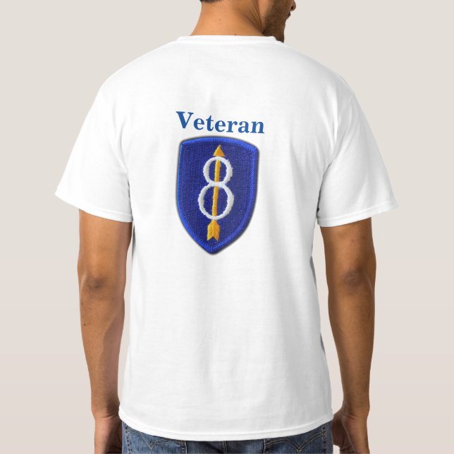 Army 8th ID infantry division fort jackson vets T- T-Shirt (Back)
