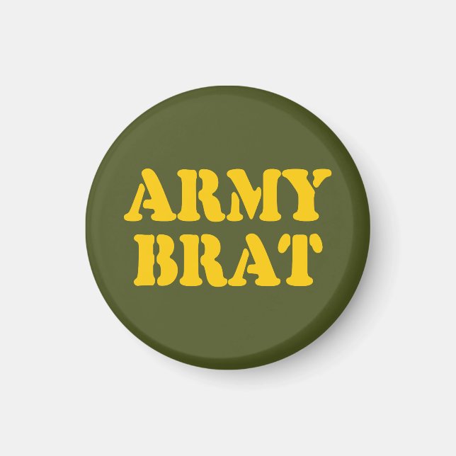 ARMY BRAT MAGNET (Front)