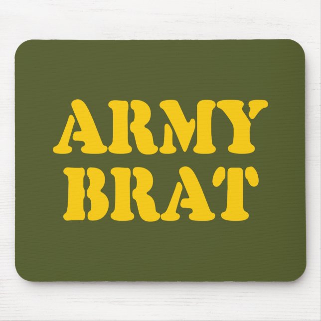 ARMY BRAT MOUSE PAD (Front)
