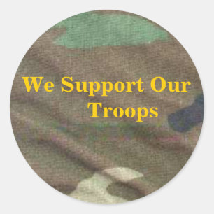 army camo, We Support Our Troops Classic Round Sticker