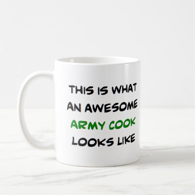 army cook, awesome coffee mug (Left)