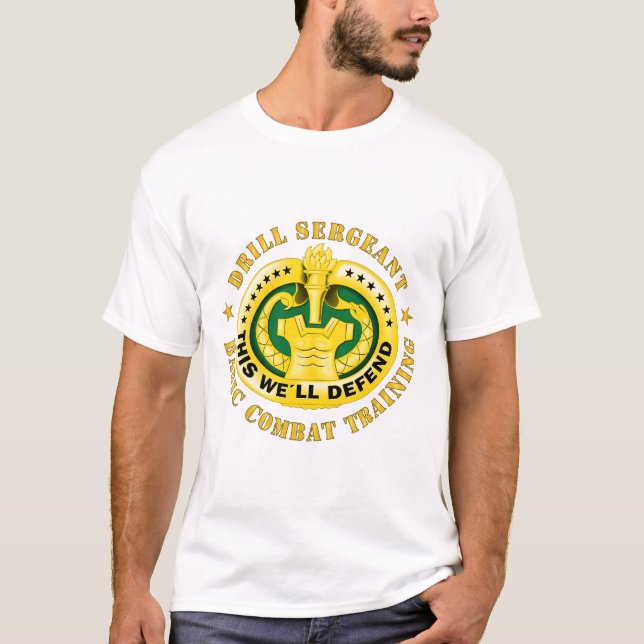 Army - Drill Sgt Badge - Basic Combat Training T-Shirt (Front)