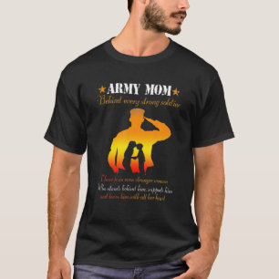 Army Mom Behind Every Strong Soldier Mothers Day V T-Shirt