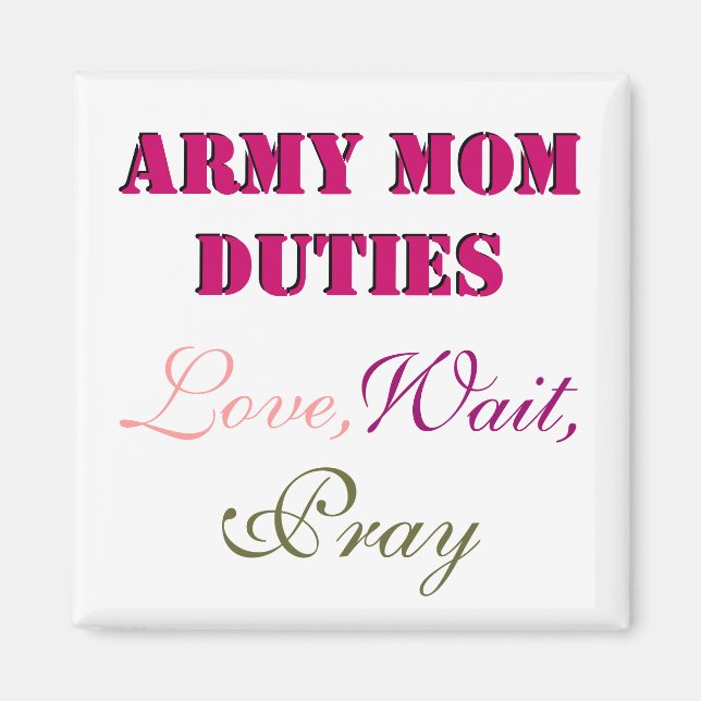 ARMY MOM DUTIES MAGNET (Front)