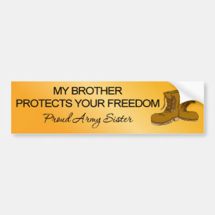 (Army) My Brother Protects Your Freedom Bumper Sticker