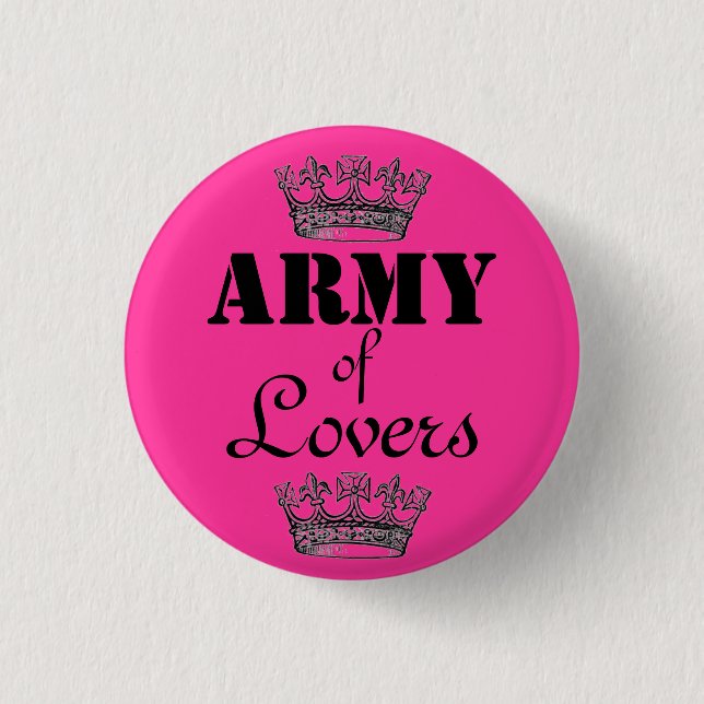 Army of Lovers 3 Cm Round Badge (Front)
