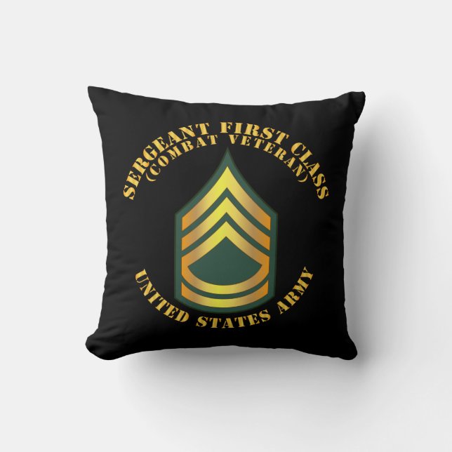 Army - Sergeant First Class - SFC - Combat Veteran Cushion (Front)