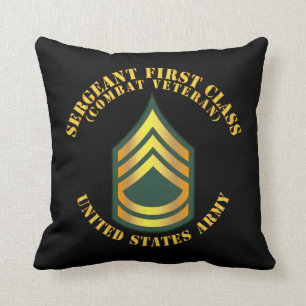 Army - Sergeant First Class - SFC - Combat Veteran Cushion