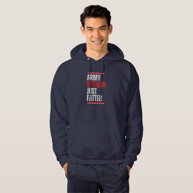 Army Veteran Just Fatter Funny Hoodie (Front Full)