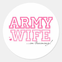 Army Wife in training