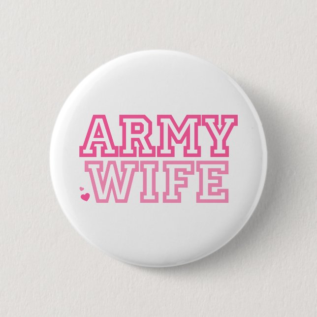 Army Wife (pink) 6 Cm Round Badge (Front)