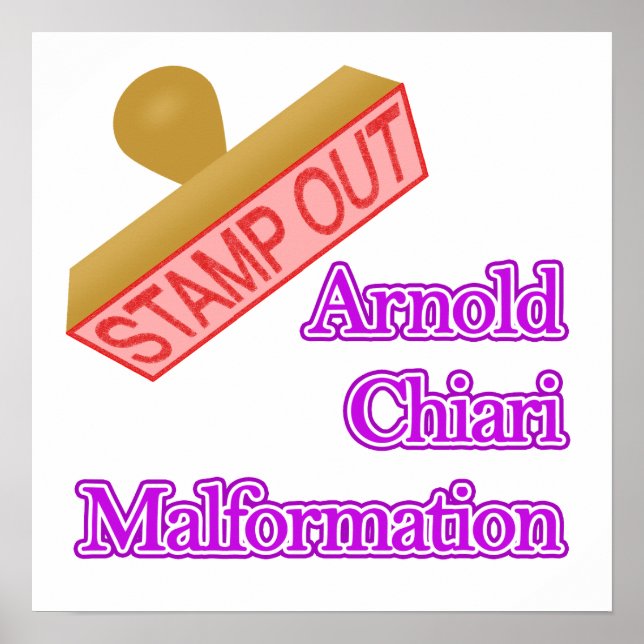 Arnold Chiari Malformation Poster (Front)