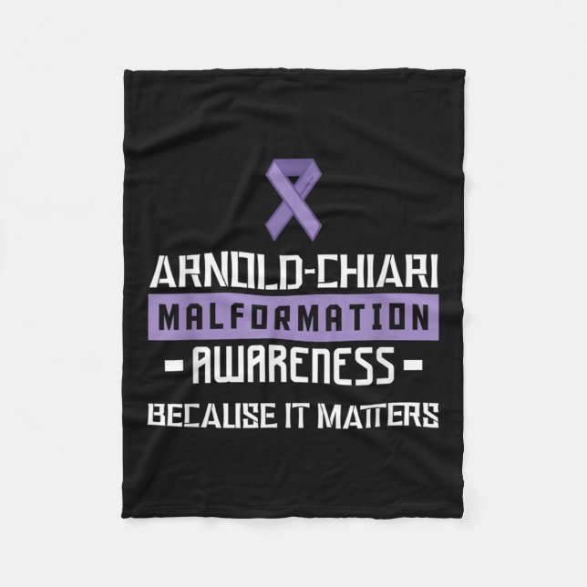 Arnold Chiari Malformation Warrior S Awareness  Fleece Blanket (Front)