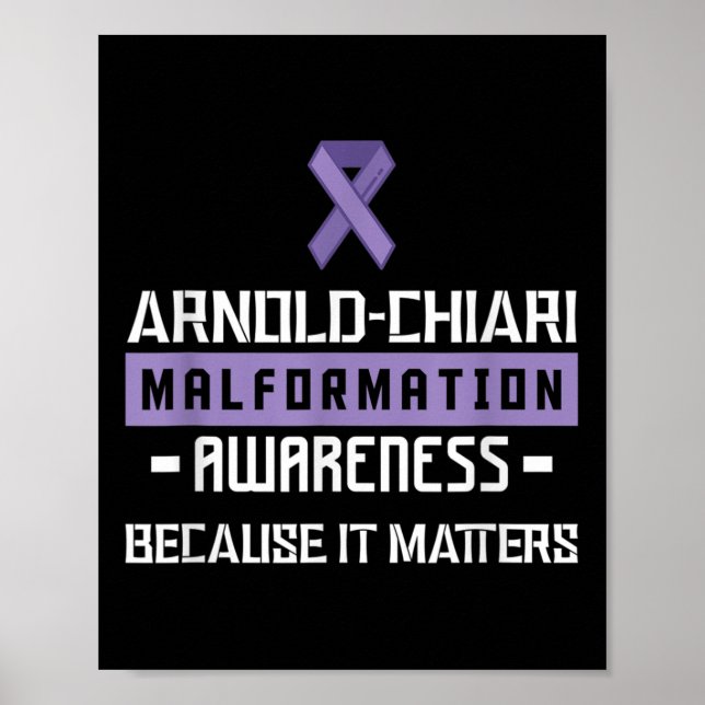 Arnold Chiari Malformation Warrior S Awareness  Poster (Front)