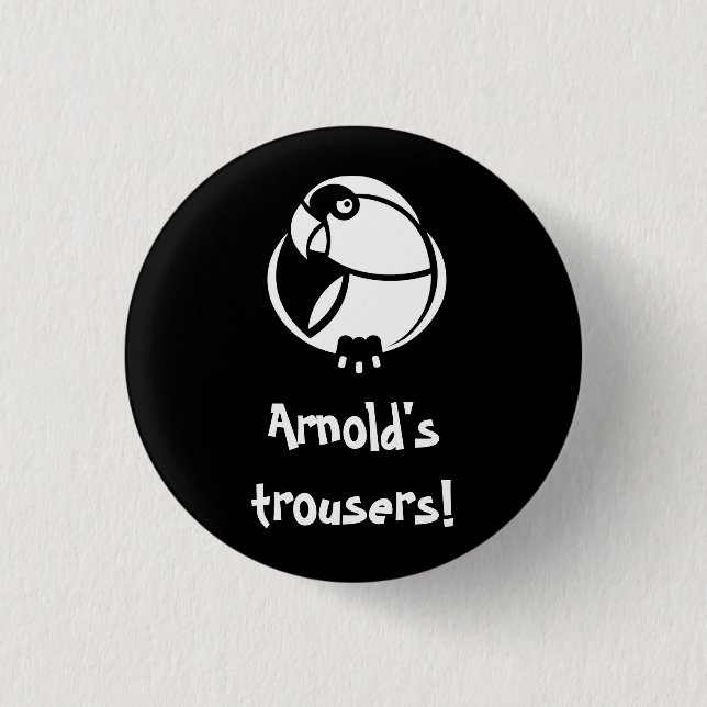 Arnold's Trousers! K'Barthan invective badge (Front)